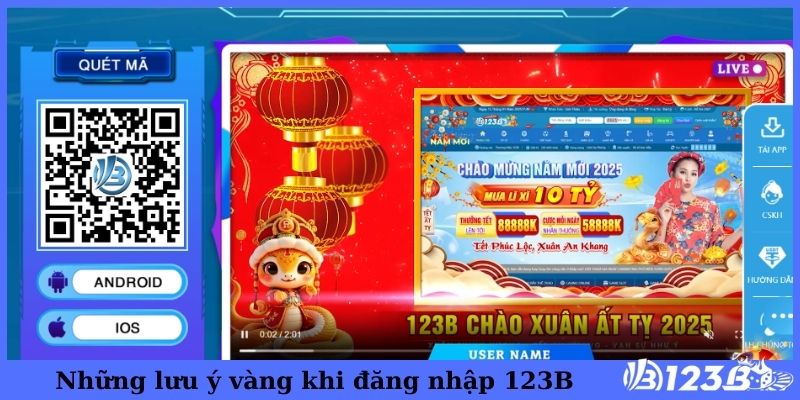 Những lưu ý vàng khi đăng nhập 123B